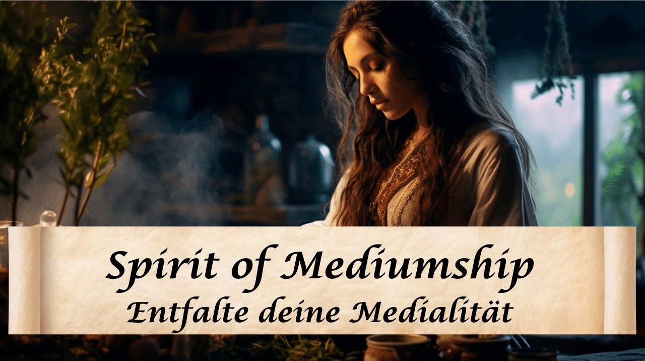 Mehr Infos zum Kurs Spirit of Mediumship